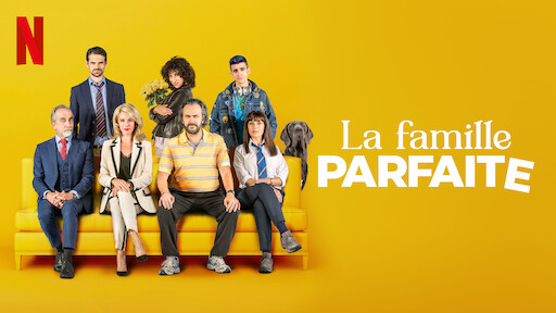 Une Famille Parfaite émission De Télévision www.netflix.com