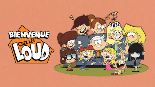 Watch Bienvenue chez les Loud : Le film | Netflix Official Site