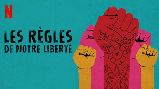 Les Règles De Notre Liberté Netflix Download Vostfr