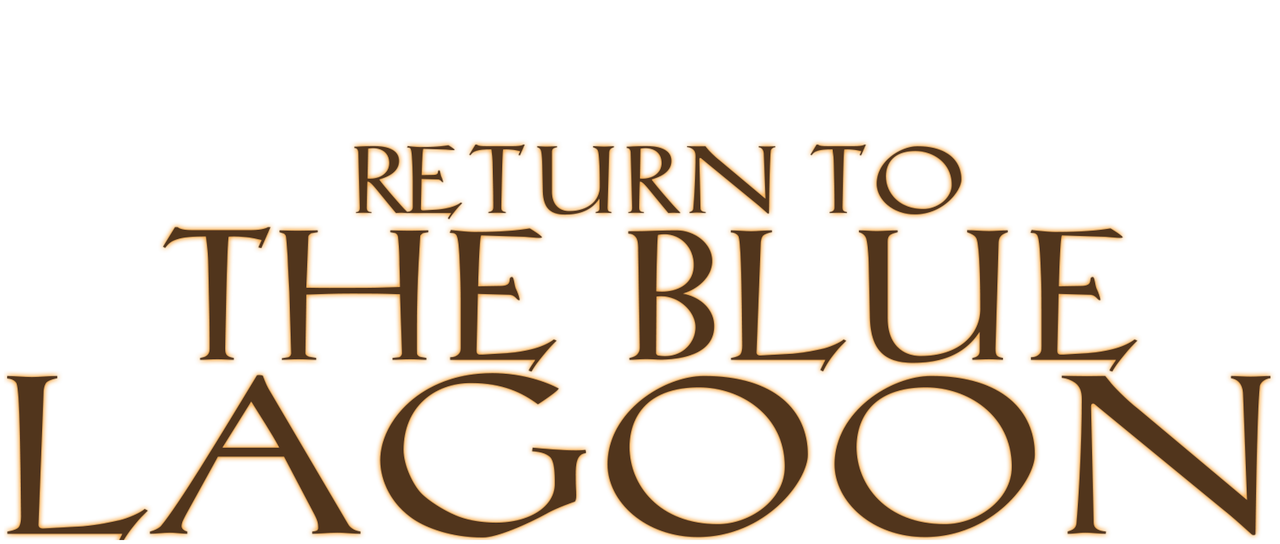 Watch Return to the Blue Lagoon Netflix