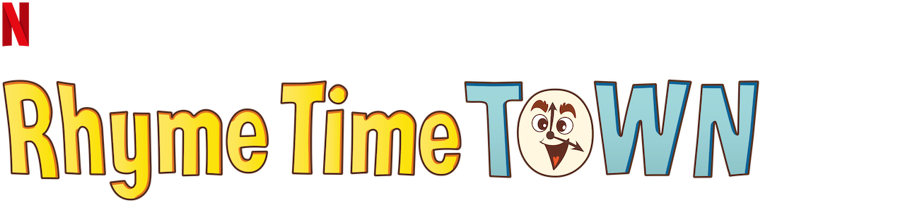 Watch Rhyme Time Town Netflix Official Site